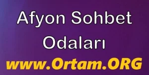 Afyon Sohbet Odaları