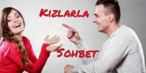 Kızlarla Sohbet Odaları