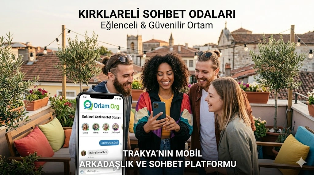 Kırklareli Sohbet Odaları